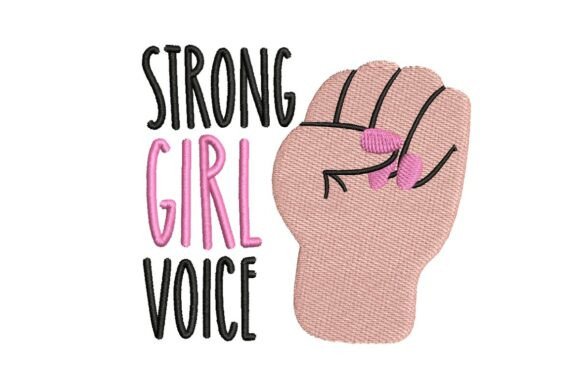 Strong Girl Voice Empowering Fist Embroidery Design Review